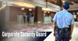 Corporate Security Guard