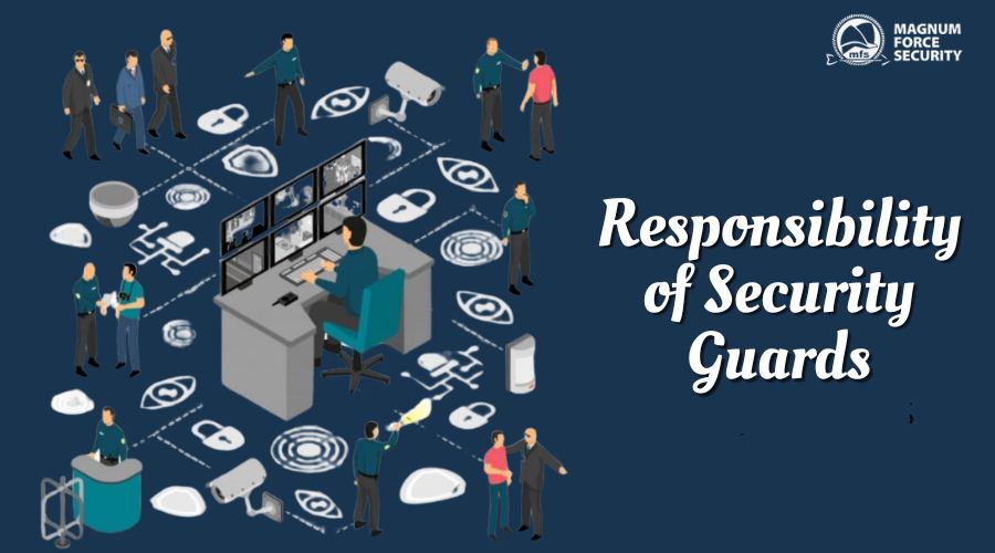 Responsibility of Security Guards
