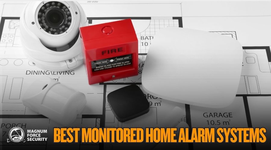 Best monitored home alarm systems